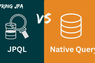 JPQL vs Native Query